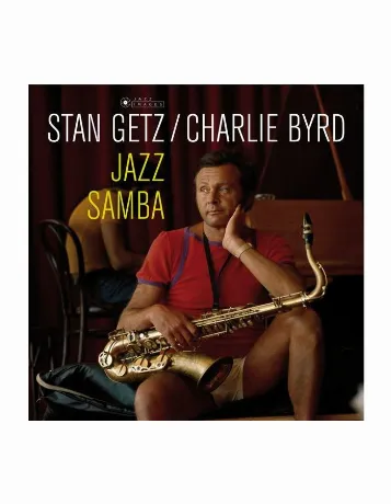 8437012830912, Getz, Stan; Byrd, Charlie, Jazz Samba виниловая п...