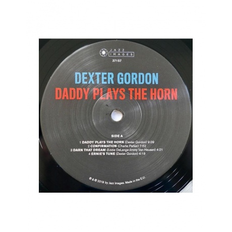 8436569193600, Виниловая пластинка Gordon, Dexter, Daddy Plays The Horn - фото 4