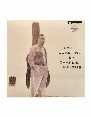 4050538816150, Виниловая пластинка Mingus, Charles, East Coastin...