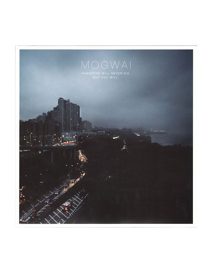 mogwai виниловая пластинка mogwai hawk is howling 5051083056168, Виниловая пластинка Mogwai, Hardcore Will Never Die, But You Will