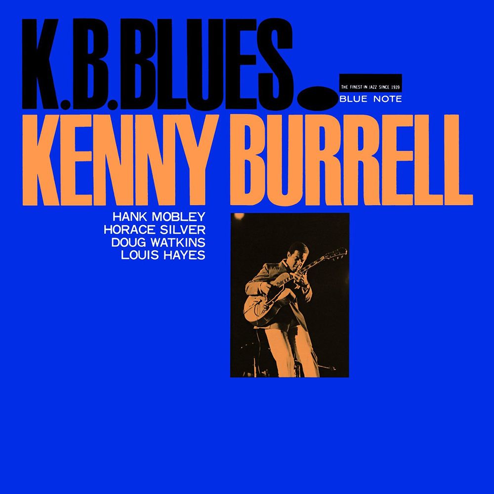 burrell kenny виниловая пластинка burrell kenny k b blues 0602445092574, Виниловая пластинка Burrell, Kenny, K.B. Blues (Tone Poet)