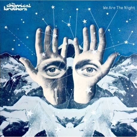 

The Chemical Brothers - We Are The Night (0094639415816) виниловая пластинка