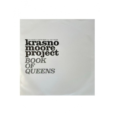 0888072519527, Виниловая пластинка Krasno, Eric; Moore, Stanton, Krasno Moore Project: Book Of Queens - фото 5