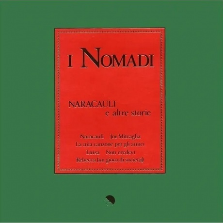 

I Nomadi - Naracauli Altre Storie (coloured) (0602567921806) виниловая пластинка