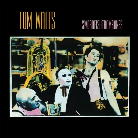 0602448898425, Виниловая пластинка Waits, Tom, Swordfishtrombone...