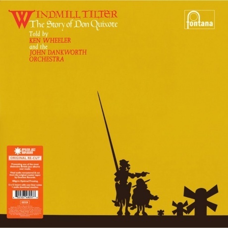 

Kenny Wheeler - Windmill Tilter (The Story Of Don Quixote) (0602507480578) виниловая пластинка