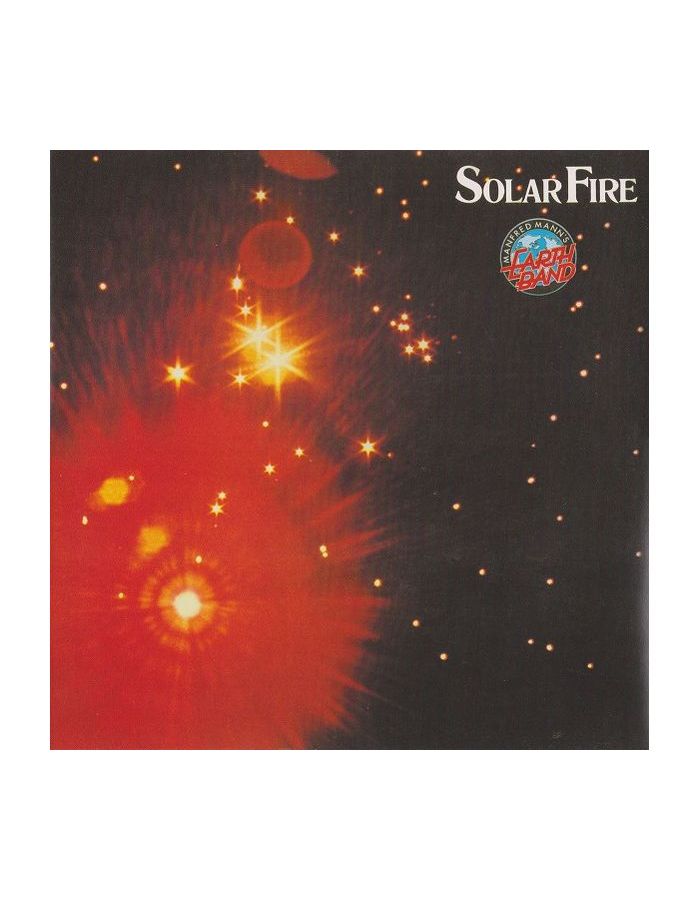 Виниловая пластинка Manfred Mann's Earth Band, Solar Fire (5060051331985) eggers d the circle