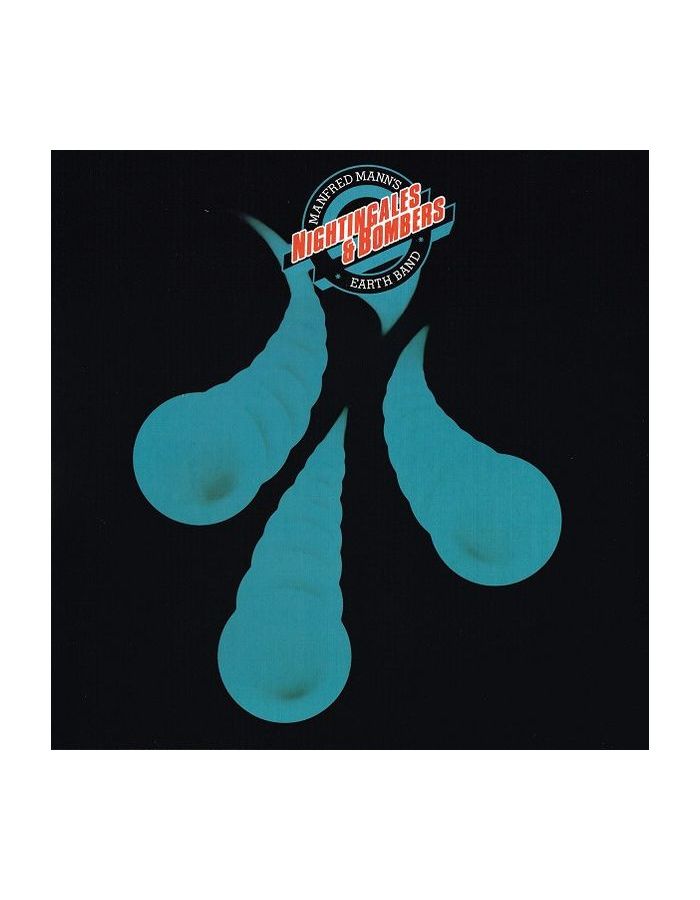 Виниловая пластинка Manfred Mann's Earth Band, Nightingales And Bombers (5060051333491)