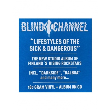Виниловая пластинка Blind Channel, Lifestyles Of The Sick &amp; Dangerous (0194399498316) - фото 5