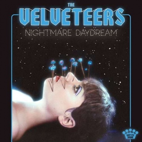

The Velveteers - Nightmare Daydream (0888072272385) виниловая пластинка