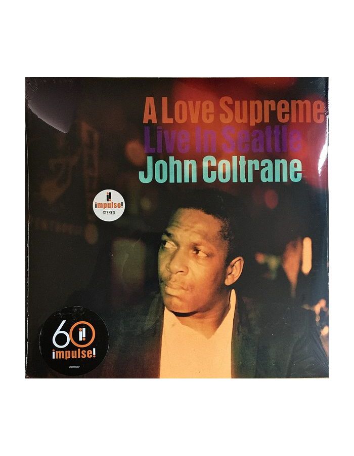 coltrane john with dolphy eric виниловая пластинка coltrane john with dolphy eric evenings at the village gate Виниловая пластинка Coltrane, John, A Love Supreme: Live In Seattle (0602438499984)