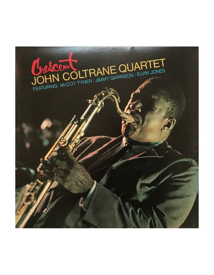 Виниловая пластинка Coltrane, John, Crescent (0011105020015) coltrane john виниловая пластинка coltrane john plays the blues