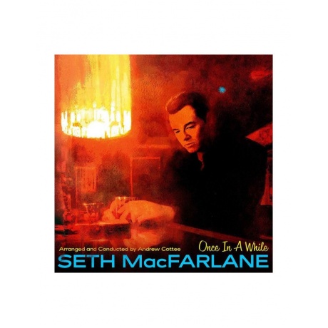 Виниловая пластинка MacFarlane, Seth, Once In A While (0602577418471) - фото 1