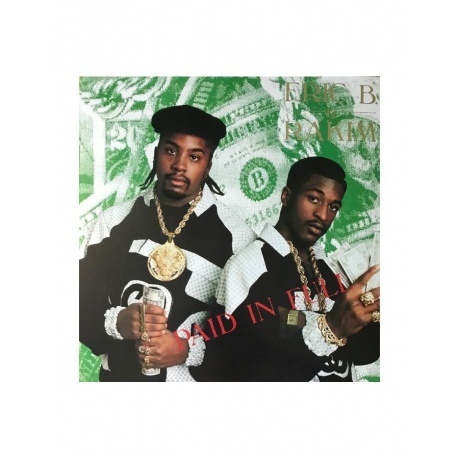 Eric B. &amp; Rakim - Paid In Full (0602557414530) виниловая пластинка - фото 1