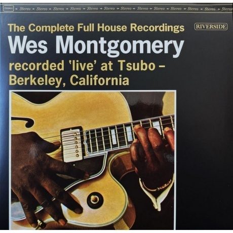 

Wes Montgomery - The Complete Full House Recordings (0888072530287) виниловая пластинка