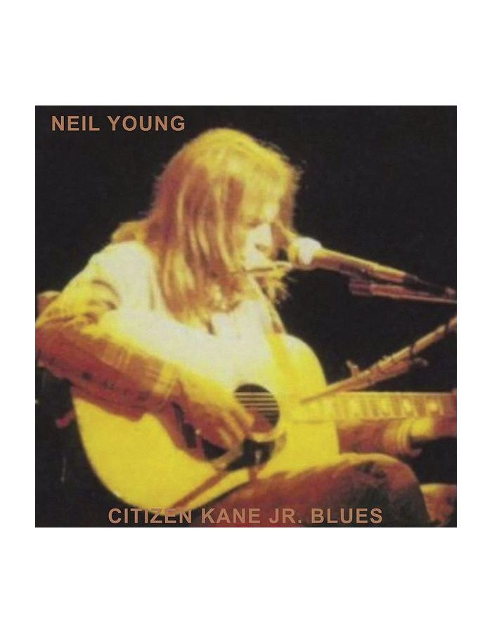Виниловая пластинка Young, Neil, Citizen Kane Jr. Blues (0093624885108) neil young neil young citizen kane jr blues 1974 live at the bottom line