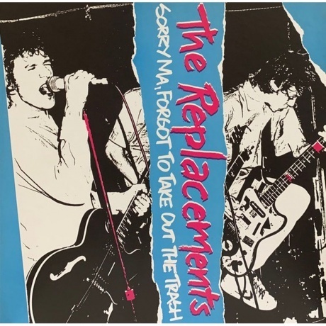 

The Replacements - Sorry Ma, Forgot To Take Out The Trash (0603497843442) виниловая пластинка