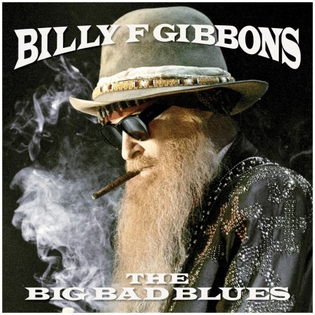 Виниловая пластинка Billy Gibbons, Big Bad Blues (0888072057999) отличное состояние - фото 1