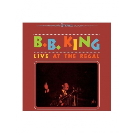 0008811164614, Виниловая пластинкаB.B. King, Live At The Regal - фото 1