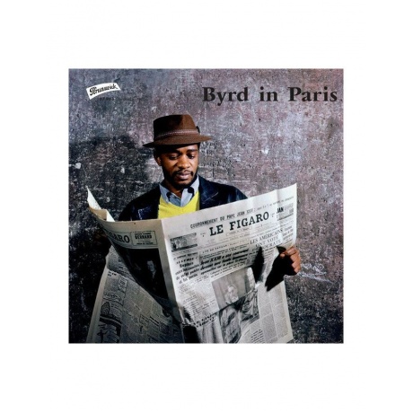 3700409813719, Виниловая пластинкаByrd, Donald, Byrd In Paris (Analogue) - фото 1