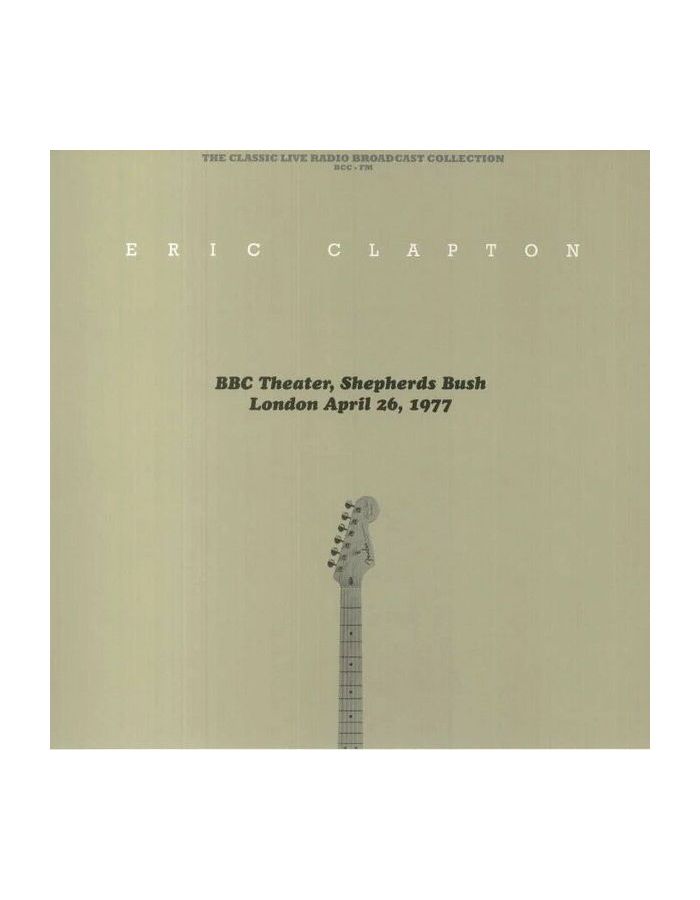 9003829979077, Виниловая пластинкаClapton, Eric, BBC Theater Shepherds Bush London 1977 (coloured)