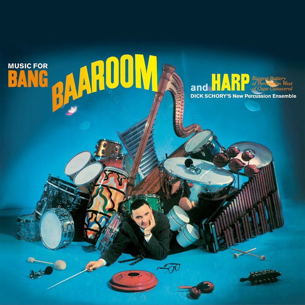 0753088186615, Виниловая пластинкаDick Schory's New Percussion Ensemble, Music For Bang, Baaroom And Harp (Analogue)