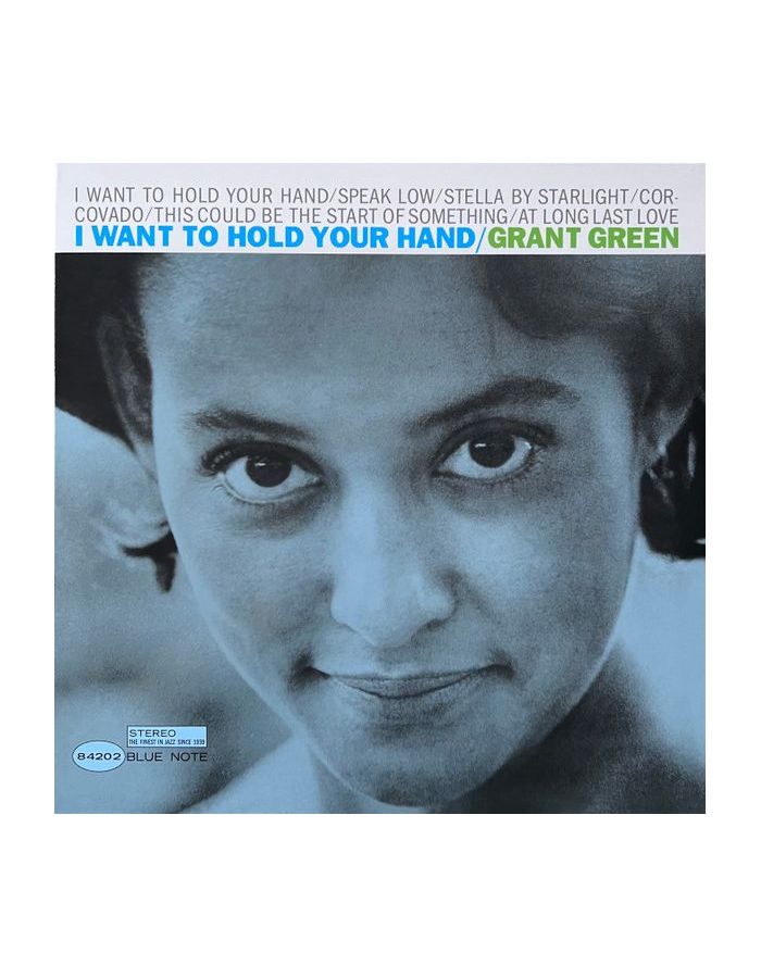 0602455242631 виниловая пластинкаgreen grant green street 0602445092604, Виниловая пластинкаGreen, Grant, I Want To Hold Your Hand (Tone Poet)