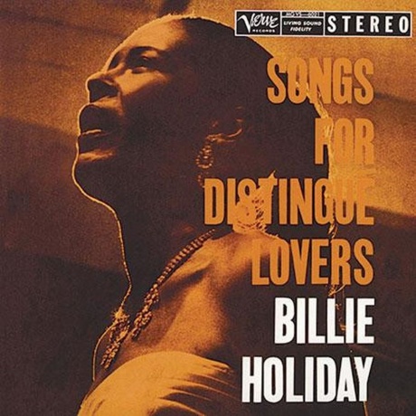 

Billie Holiday - Songs For Distingue Lovers (Analogue) (0753088602115) виниловая пластинка