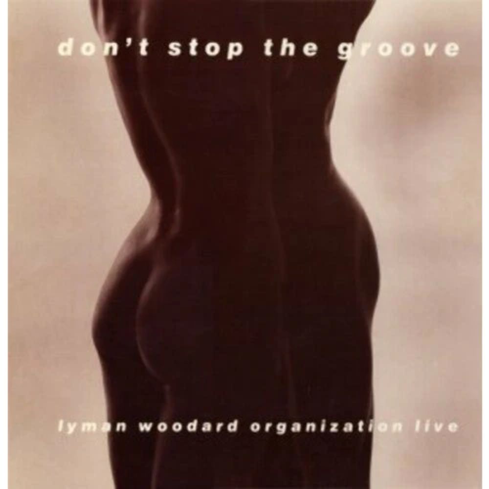5060149623251, Виниловая пластинкаLyman Woodard Organization, The, Don’t Stop The Groove (Analogue) кукла pullip пуллип хэлло китти первое издание groove