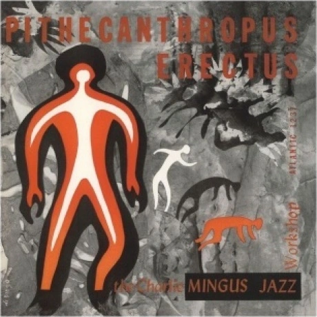 4260019715517, Mingus, Charles, Pithecanthropus Erectus (Analogu...