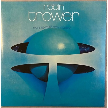 Robin Trower - Twice Removed From Yesterday (0810098501439) виниловая пластинка
