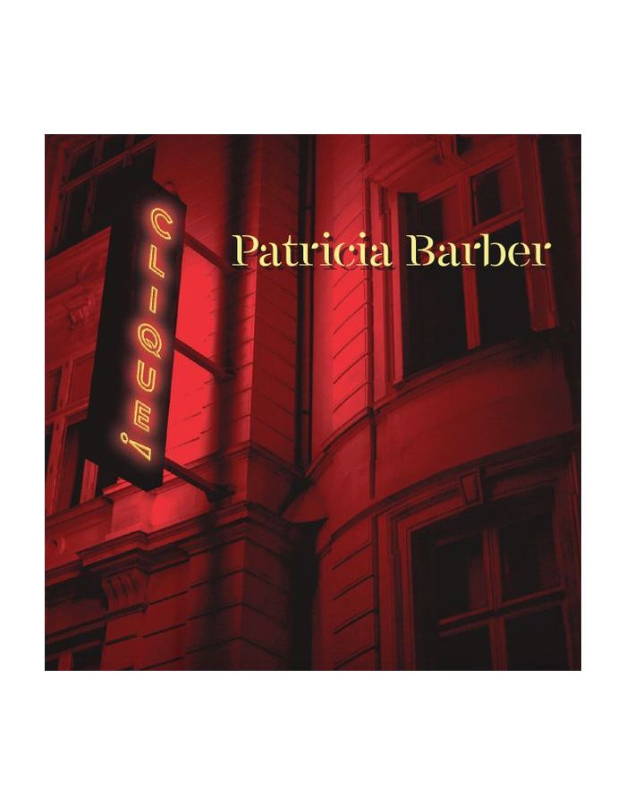 цена Виниловая пластинка Barber, Patricia, Clique! (Analogue) (0856276002534)