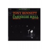 Виниловая пластинка Bennett, Tony, At Carnegie Hall Recorded, Li...