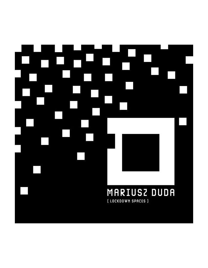 Виниловая пластинка Duda, Mariusz, Lockdown Spaces (0802644816715)