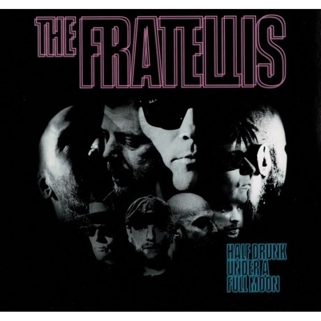The Fratellis - Half Drunk Under A Full Moon (0711297526714) вин...