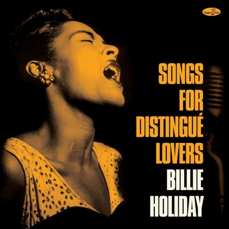 Billie Holiday - Songs For Distingue Lovers (8435723700364) виниловая пластинка - фото 1