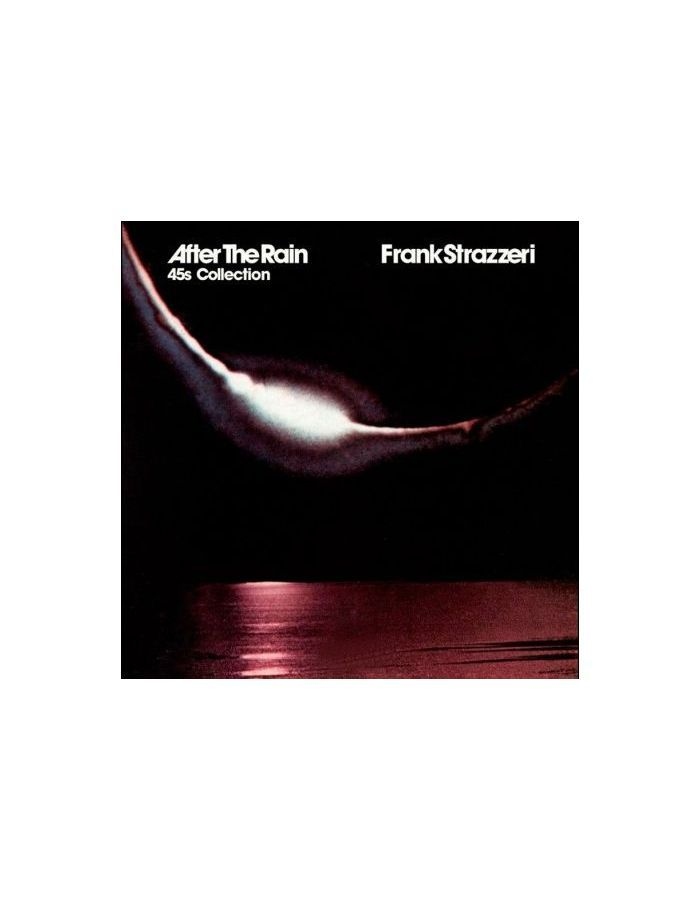 Виниловая пластинка Strazzeri, Frank, After The Rain (5060672881289) мелодии джазовой москвы