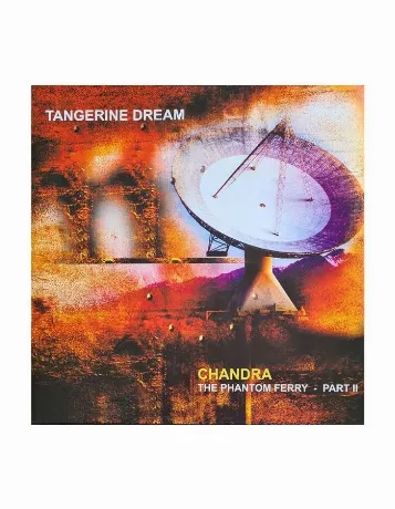 Tangerine Dream, Chandra: The Phantom Ferry - Part II (080264480...