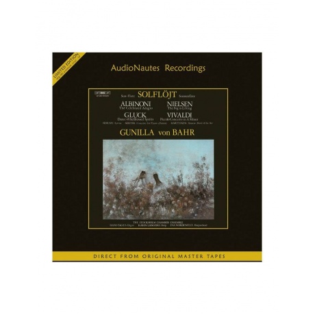 Виниловая пластинка Gunilla Von Bahr - Solflojt - Albinoni/ Vivaldi/ Nielsen/ Gluck (Audiophile Edition) (0796519950430)