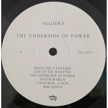 Algiers - The Underside Of Power (0744861111719) виниловая пластинка - фото 3