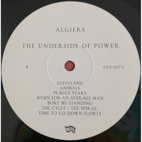 Algiers - The Underside Of Power (0744861111719) виниловая пластинка - фото 4