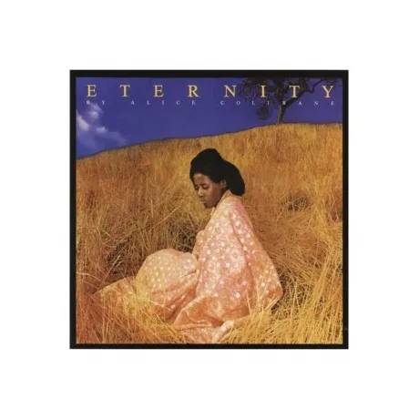 Alice Coltrane - Eternity (0081227510466) виниловая пластинка