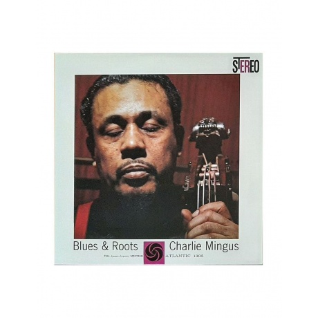 0753088014376, Виниловая пластинка Mingus, Charles, Blues &amp; Roots (Analogue) - фото 1