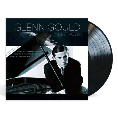

8719039005512, Gould, Glenn, Beethoven: Pianosonatas 30, 31, 32 виниловая пластинка