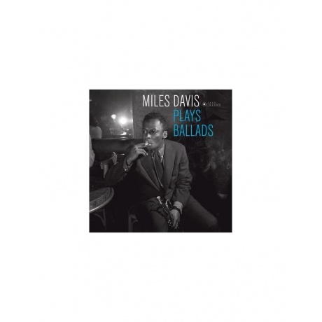 Виниловая пластинка  Davis, Miles Plays Ballads 8437012830875