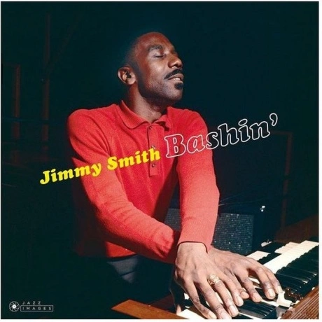 Jimmy Smith - Bashin' (8436569193792) виниловая пластинка