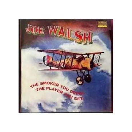 Joe Walsh - The Smoker You Drink, The Player You Get (Analogue) ...