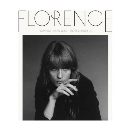

Florence And The Machine - How Big, How Blue, How Beautiful (0602547244956) виниловая пластинка