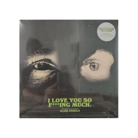 

Glass Animals - I Love You So F***ing Much (coloured) (0602465191981) виниловая пластинка