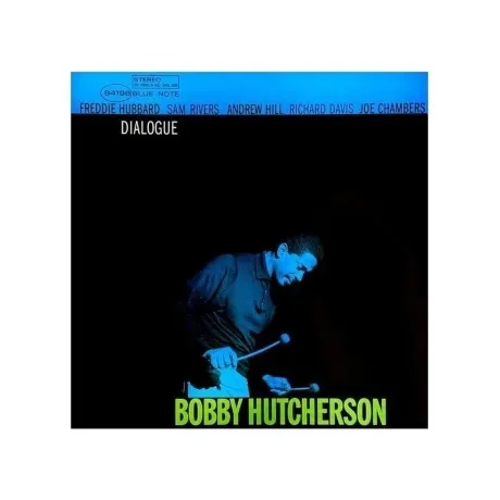Bobby Hutcherson - Dialogue (Analogue, Tone Poet) (0602455059741...